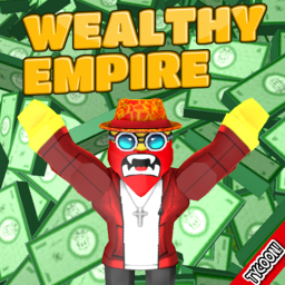 Wealthy Empire Tycoon! (Old)