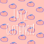 ~Lay's Clothingz!~