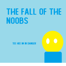 Fall of the Noobs [BETA]