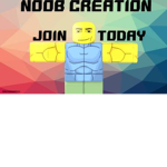 Noob Creation