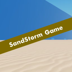 SandStorm Game [Alpha] UPDATE 4,1