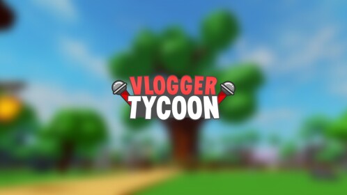 ⭐[OBBY] Vlogger Tycoon 🎥