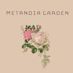 metanoia garden