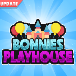[STORY] Bonnies Playhouse