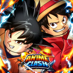 [ 🎉 RELEASE PT.2 ] Anime Clash
