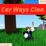 Car Ways Clan (bedwars)