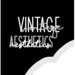 Vintage..Aesthetics