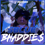$BLUE BHADDIES$
