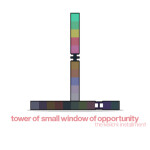 Tower of Small Window of Opportunity (10/10)