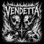 復讐 | VENDETTA