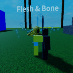Flesh & Bone