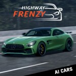 Highway Frenzy [UPDATE🎉]