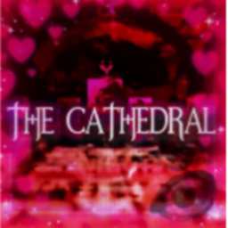 THE CATHEDRAL | RE-UPLOADED