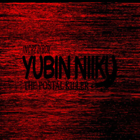 LITERALLY Yubin Niiku: The Postal Killer