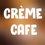Crèmè Cafe