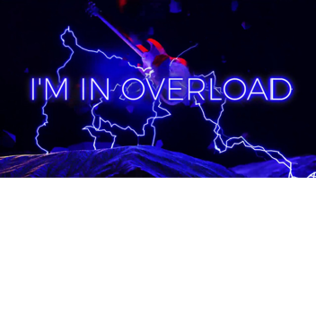 OVERLOAD (Upcoming update)