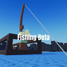 Fishing Beta(Early Build)