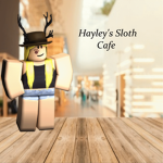 Hayley's Sloth Cafe