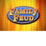 Family Feud!