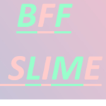 BFF SLIME FAMILY