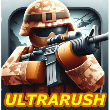 ⚠️ULTRA RUSH⚠️ [Alpha]