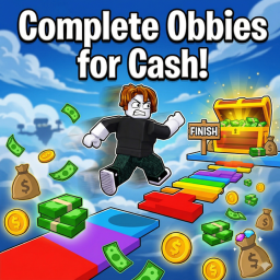 Complete Obbies For Cash! 💸