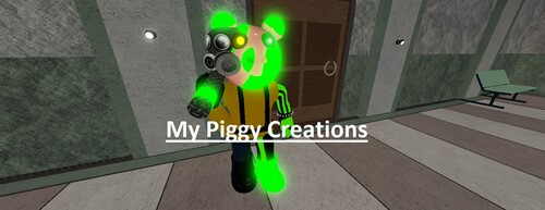 My piggy cretions(NEW UPDATE)