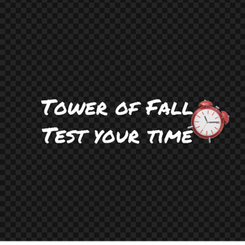 Tower of fall
