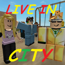 Live in city!