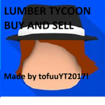 Lumber tycoon 2 buy & sell 💓💓💓