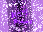 Mel’s productions.