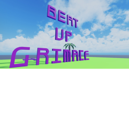 Beat Up Grimace!