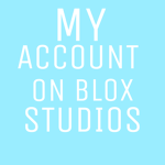 My account on blox