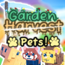  Garden Harvest! v.0.4 [ 🐶Pets!🐱]