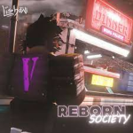 ~Reborn Society~