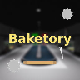 Baketory Simulator (1K VISITS!)