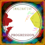 Imaginative Progression