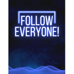 Follow everyone
