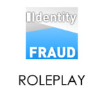Identity Fraud Roleplay