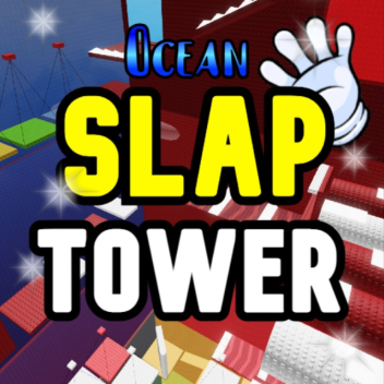 Ocean Slap Tower 🖐️