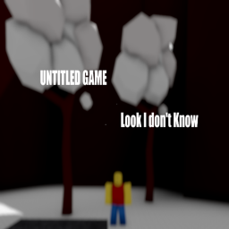 Untitled Game Look I dont Know Simulator