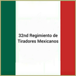 32nd Regimiento de Tiradores Mexicanos