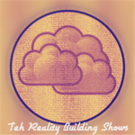 Teh Reality Building Shows
