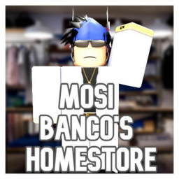 Mosi Banco's Homestore