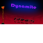 Dynamite Games!