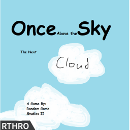 Once Above the Sky: The Next Cloud (FINALE)