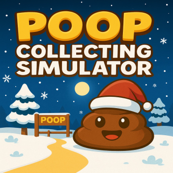  Poop Collecting Simulator! (Test)