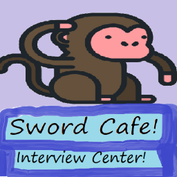 Sword Cafe! Interview Center