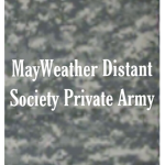 MayWeather Private Army