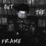 Out The Frame